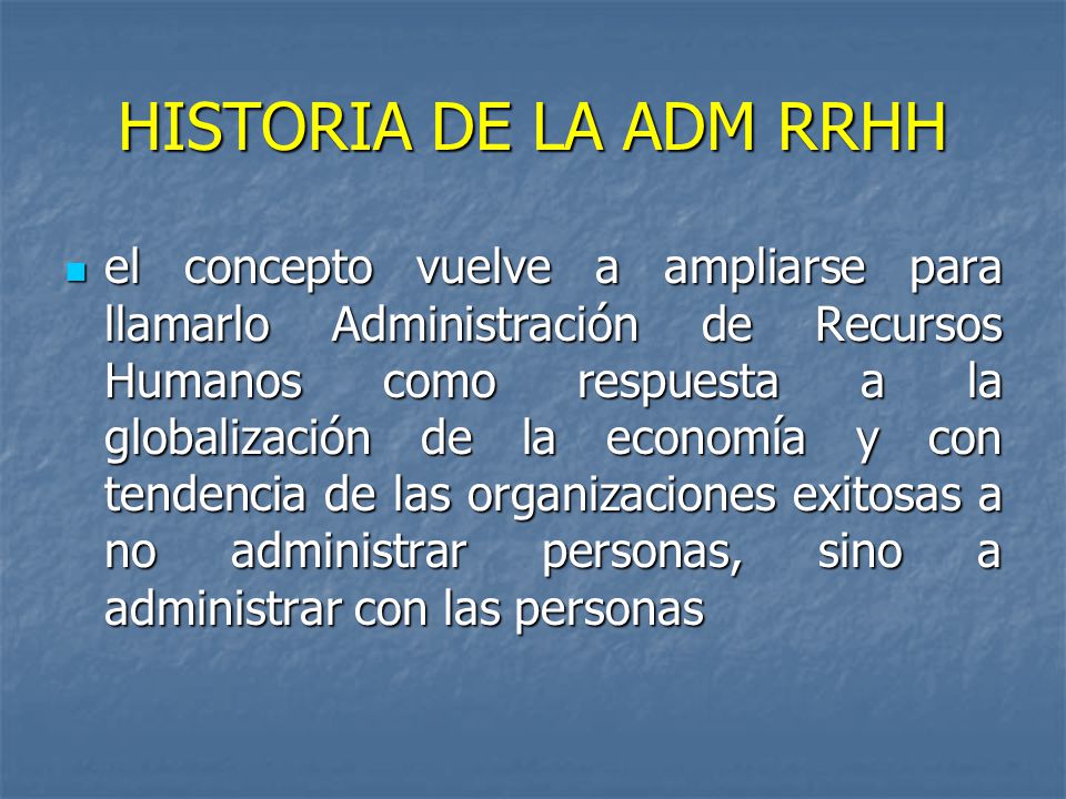 HISTORIA DE LA ADM RRHH