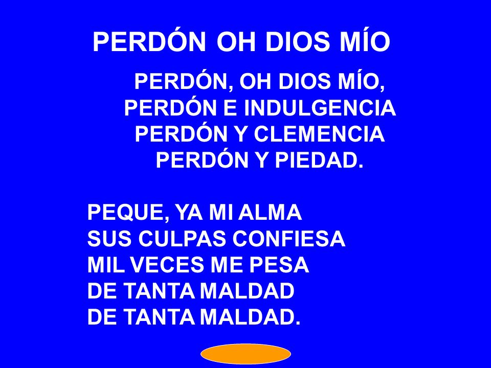 PERDÓN OH DIOS MÍO PERDÓN, OH DIOS MÍO, PERDÓN E INDULGENCIA