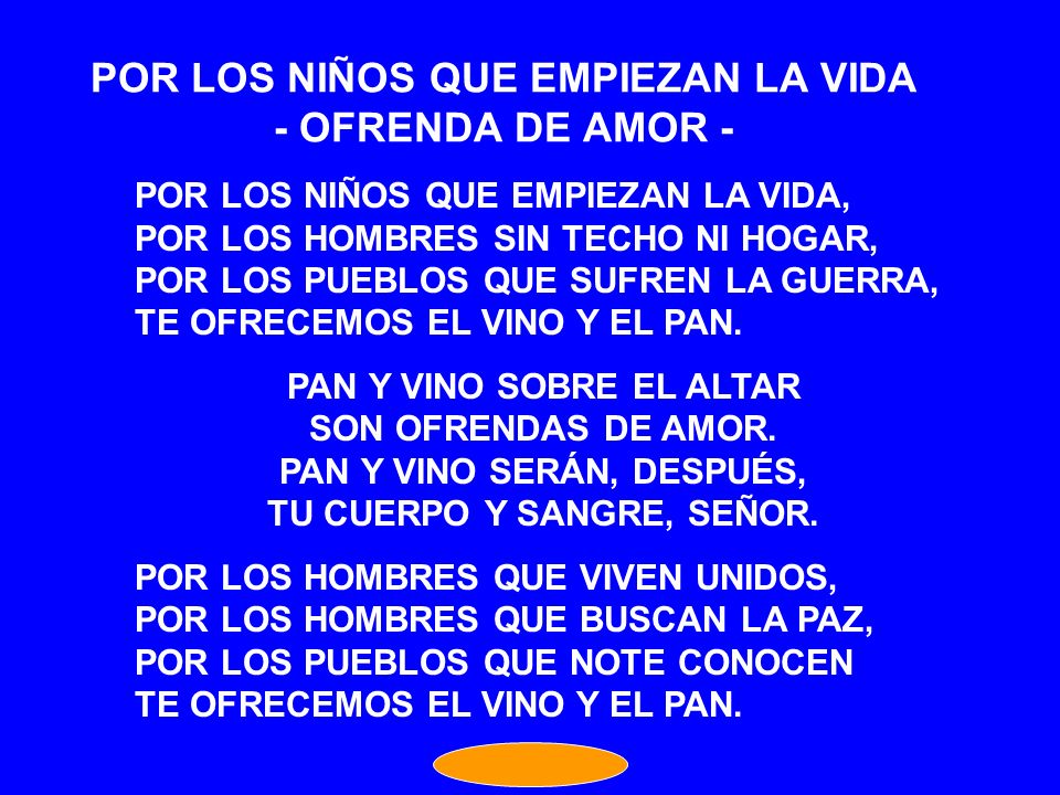 POR LOS NIÑOS QUE EMPIEZAN LA VIDA - OFRENDA DE AMOR -