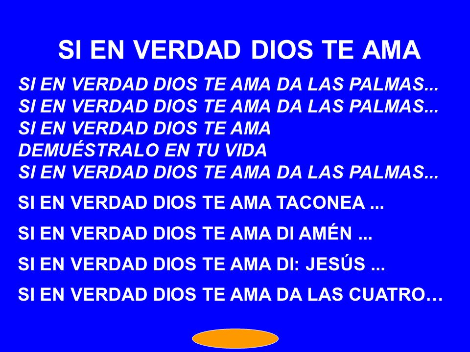 SI EN VERDAD DIOS TE AMA SI EN VERDAD DIOS TE AMA DA LAS PALMAS...