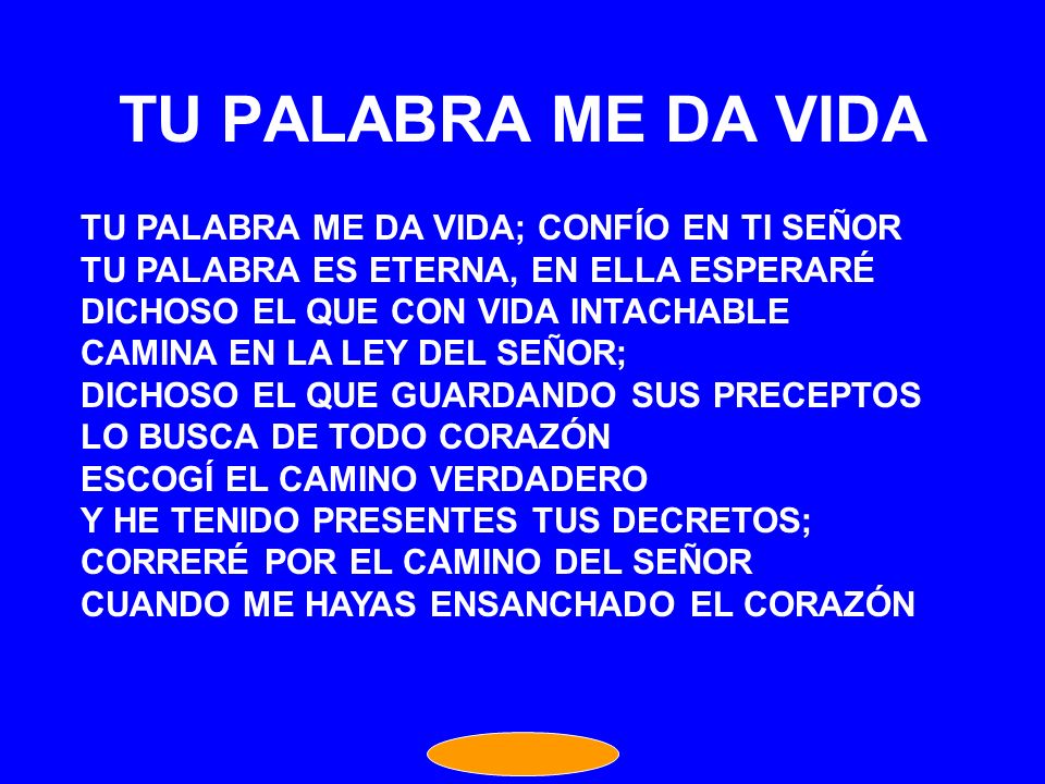 TU PALABRA ME DA VIDA TU PALABRA ME DA VIDA; CONFÍO EN TI SEÑOR