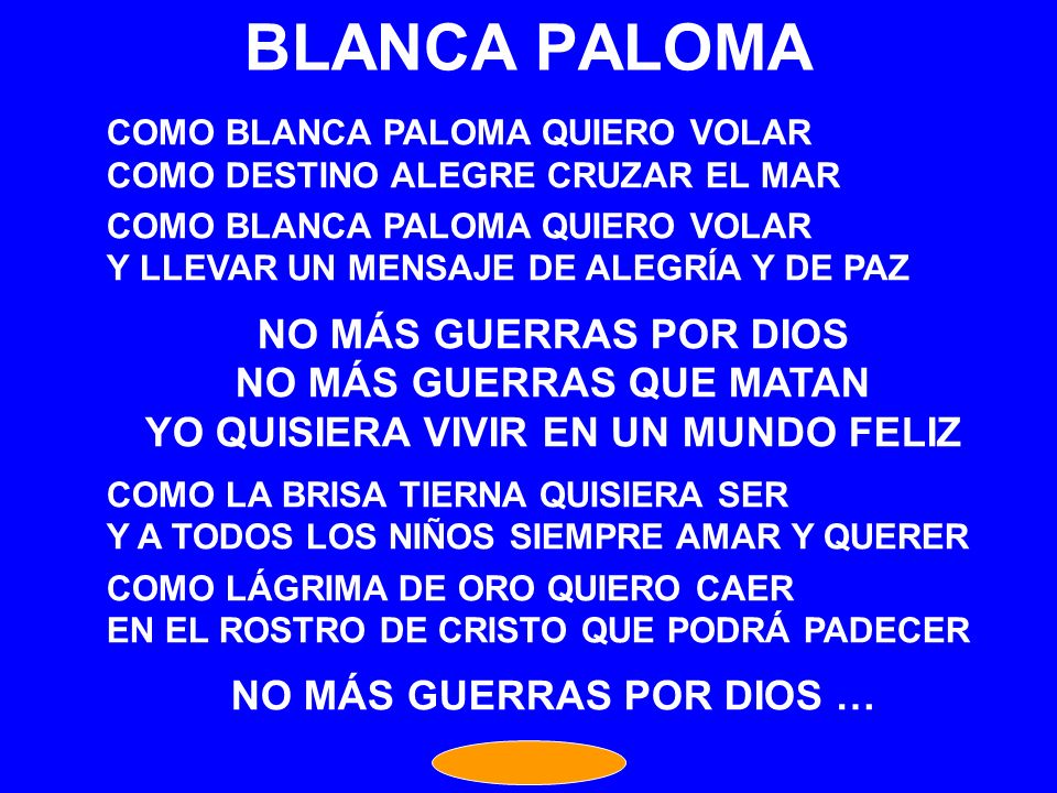 BLANCA PALOMA NO MÁS GUERRAS POR DIOS NO MÁS GUERRAS QUE MATAN