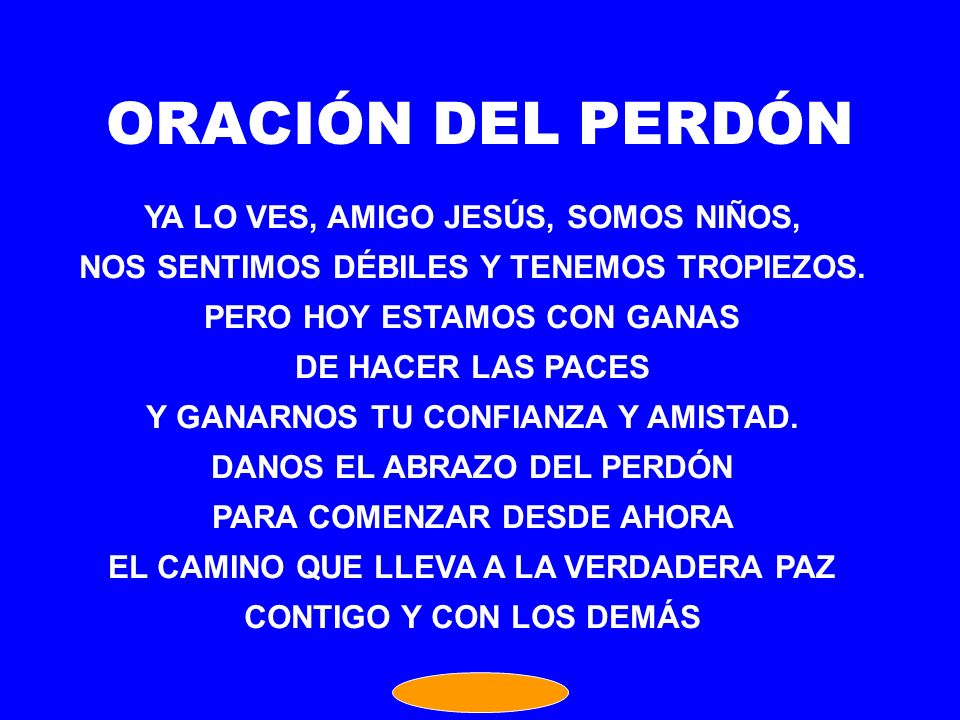 ORACIÓN DEL PERDÓN YA LO VES, AMIGO JESÚS, SOMOS NIÑOS,