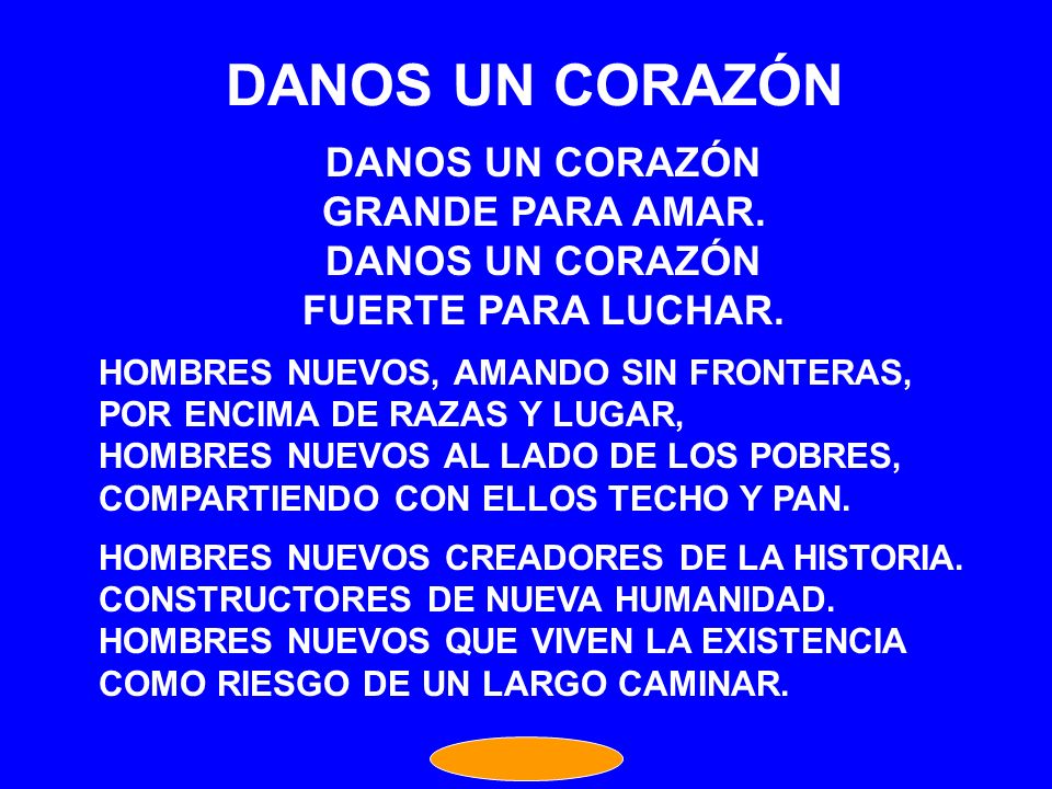 DANOS UN CORAZÓN DANOS UN CORAZÓN GRANDE PARA AMAR.