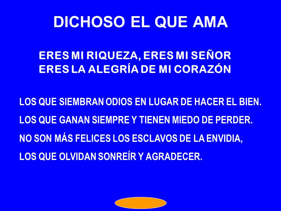 ERES MI RIQUEZA, ERES MI SEÑOR ERES LA ALEGRÍA DE MI CORAZÓN