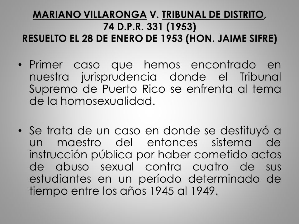 MARIANO VILLARONGA V. TRIBUNAL DE DISTRITO, 74 D. P. R