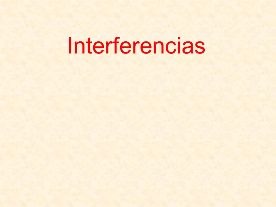 Interferencias