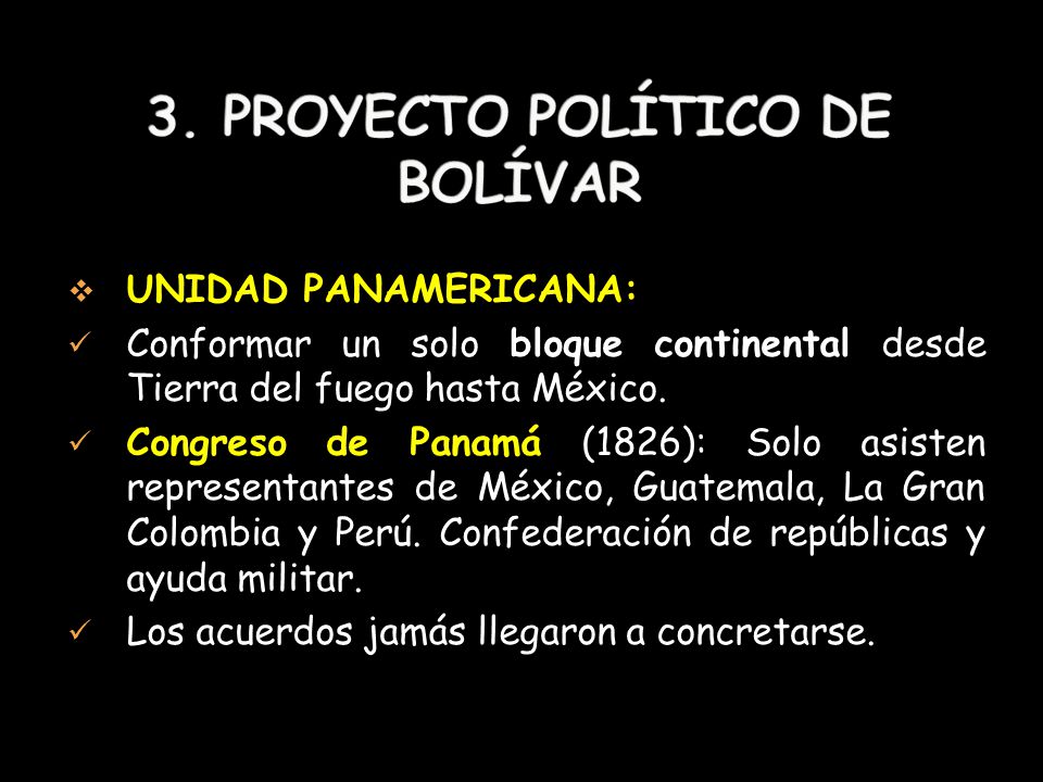 3. PROYECTO POLÍTICO DE BOLÍVAR