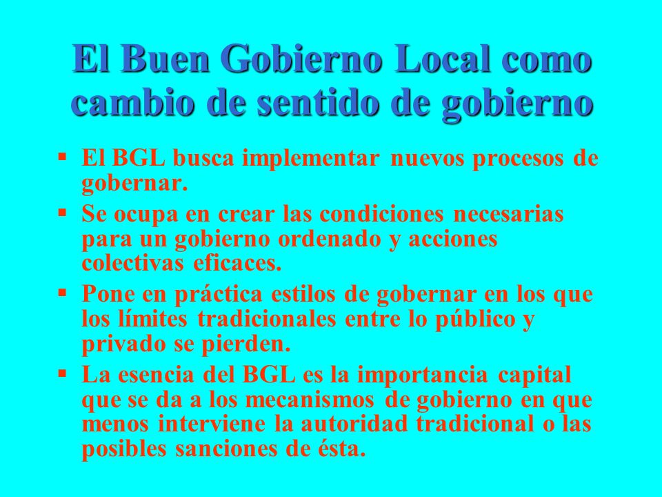 El Buen Gobierno Local como cambio de sentido de gobierno