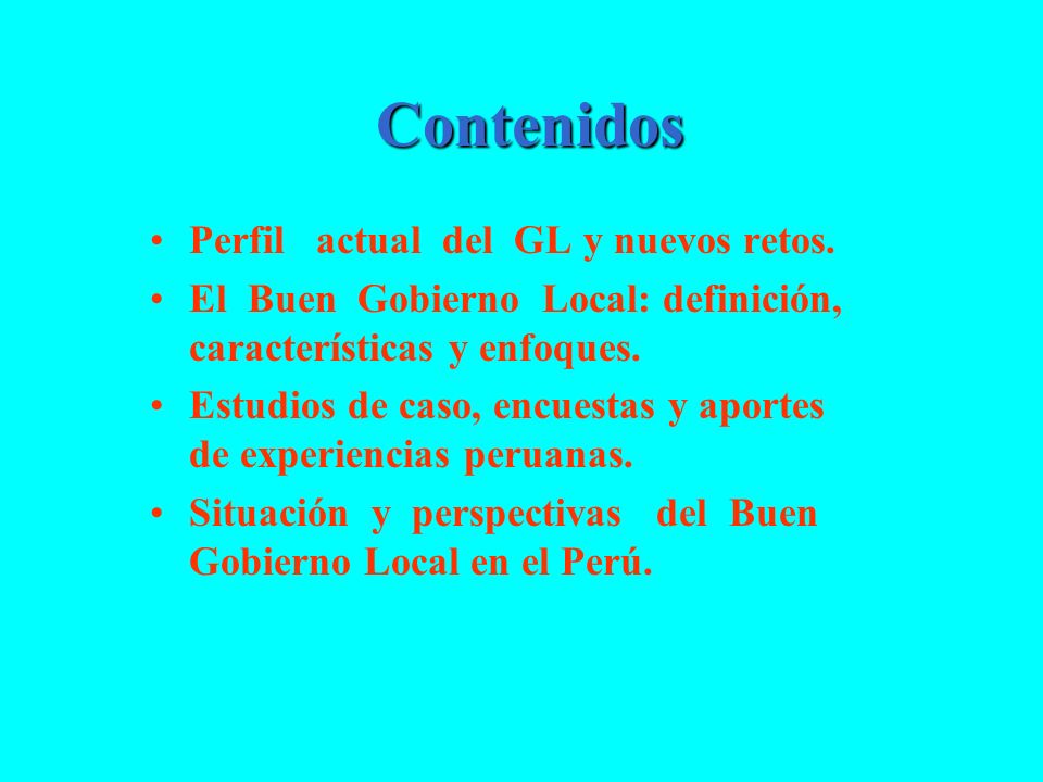 Contenidos Perfil actual del GL y nuevos retos.