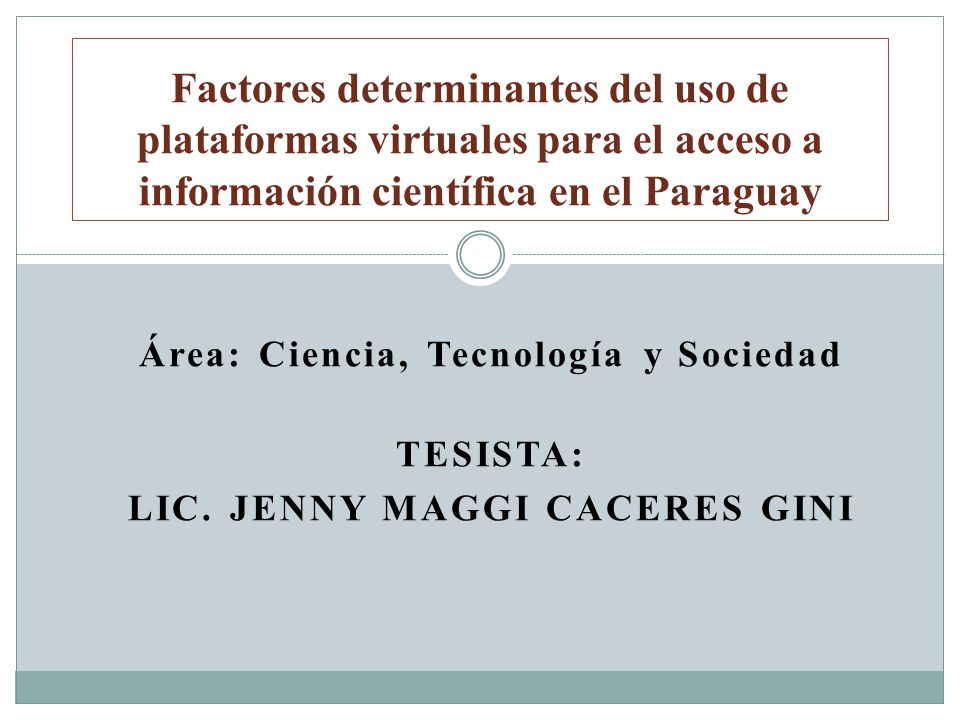 Área: Ciencia, Tecnología y Sociedad Lic. JENNY MAGGI CACERES GINI