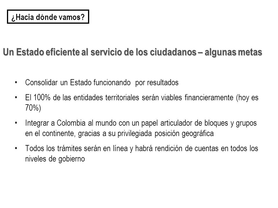 Un Estado eficiente al servicio de los ciudadanos – algunas metas
