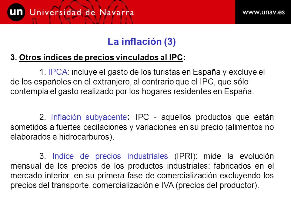La inflación (3) 3. Otros índices de precios vinculados al IPC: