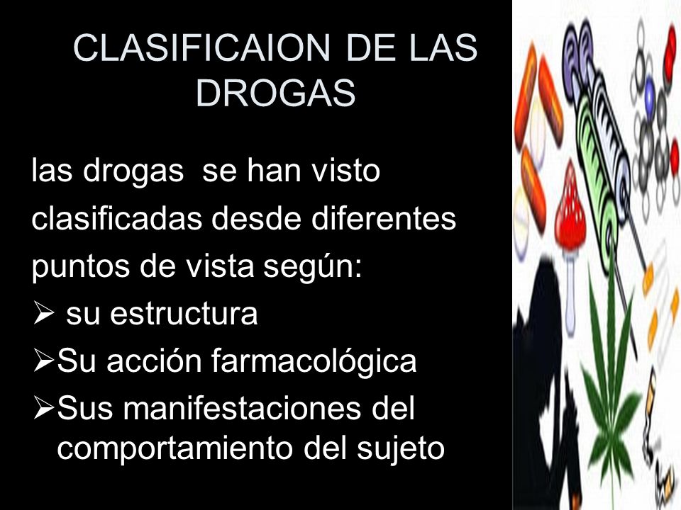 CLASIFICAION DE LAS DROGAS