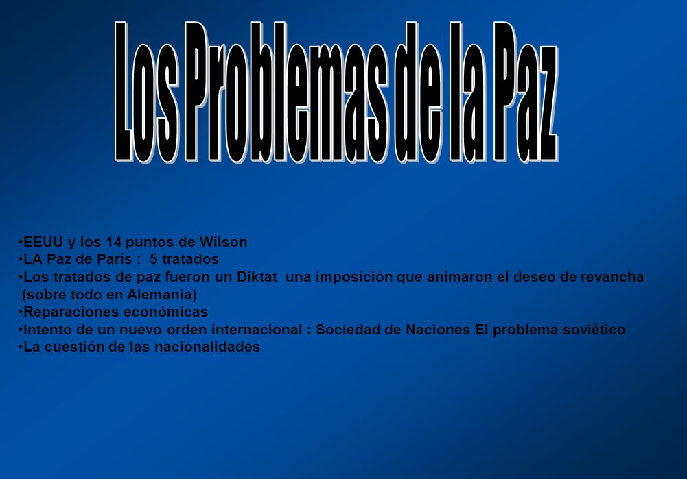 Los Problemas de la Paz EEUU y los 14 puntos de Wilson