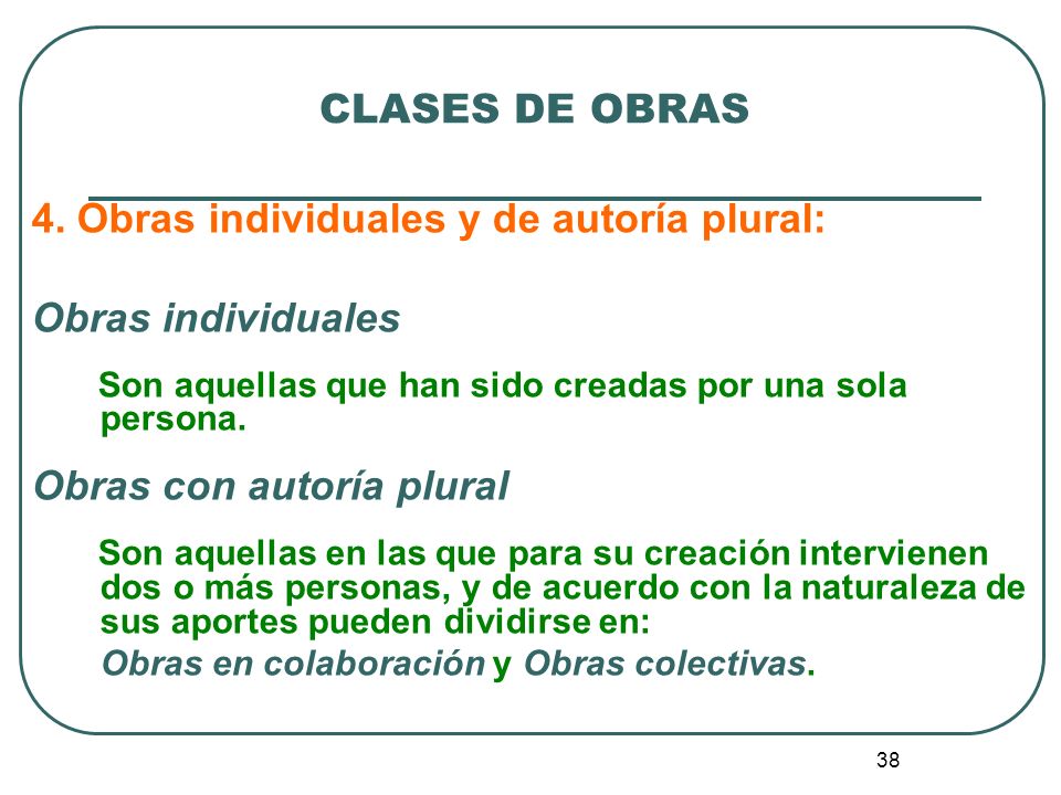 4. Obras individuales y de autoría plural: Obras individuales