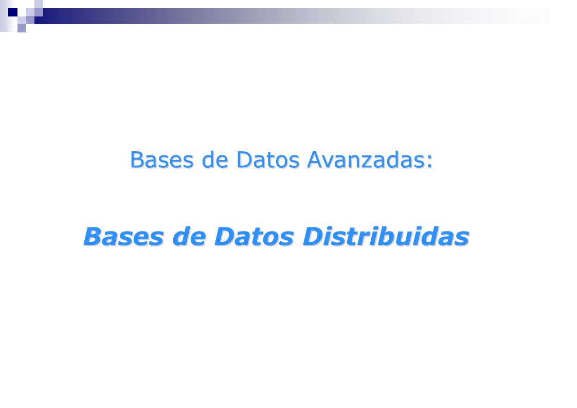 Bases de Datos Distribuidas