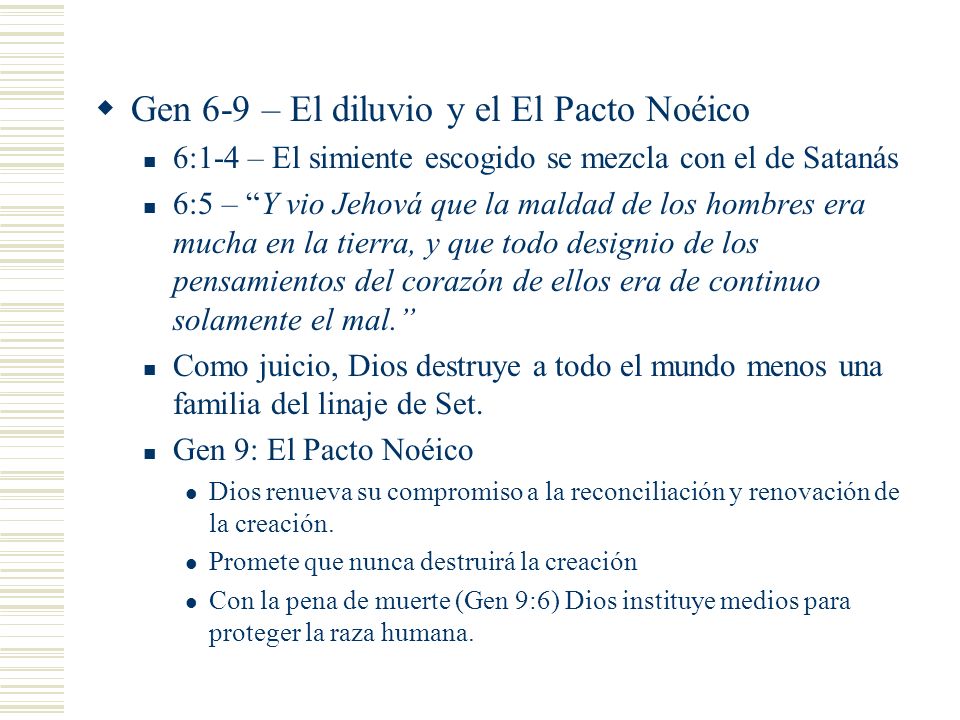 Gen 6-9 – El diluvio y el El Pacto Noéico