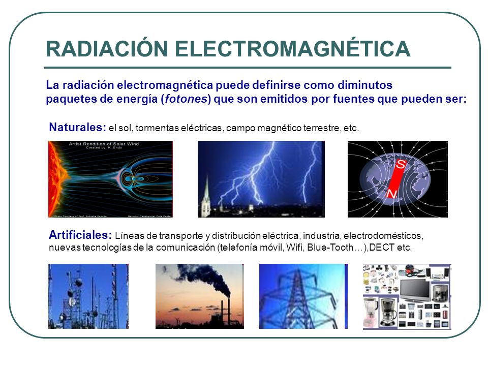 RADIACIÓN ELECTROMAGNÉTICA