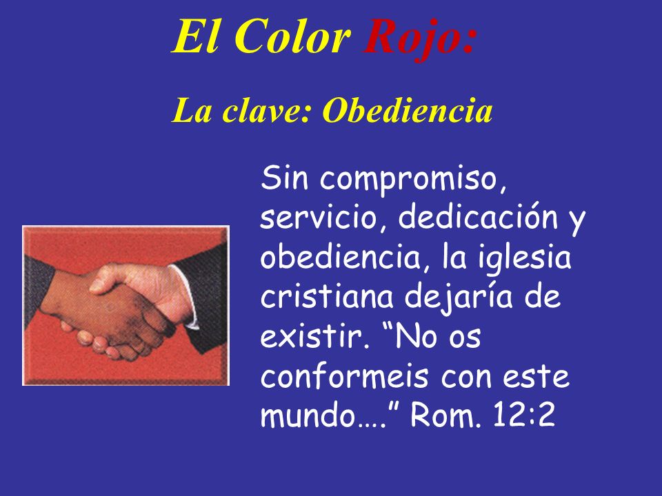 El Color Rojo: La clave: Obediencia