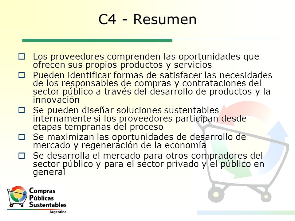 C4 - Resumen Los proveedores comprenden las oportunidades que ofrecen sus propios productos y servicios.