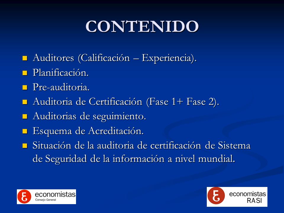 CONTENIDO Auditores (Calificación – Experiencia). Planificación.