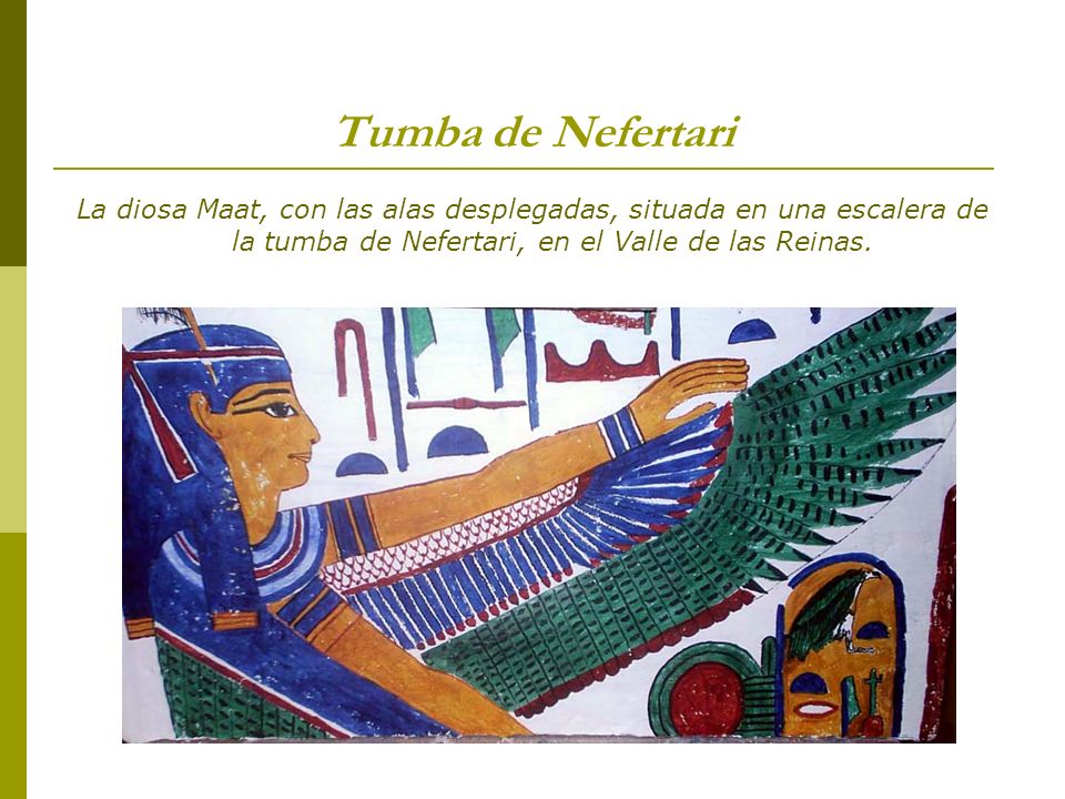 Tumba de Nefertari La diosa Maat, con las alas desplegadas, situada en una escalera de la tumba de Nefertari, en el Valle de las Reinas.