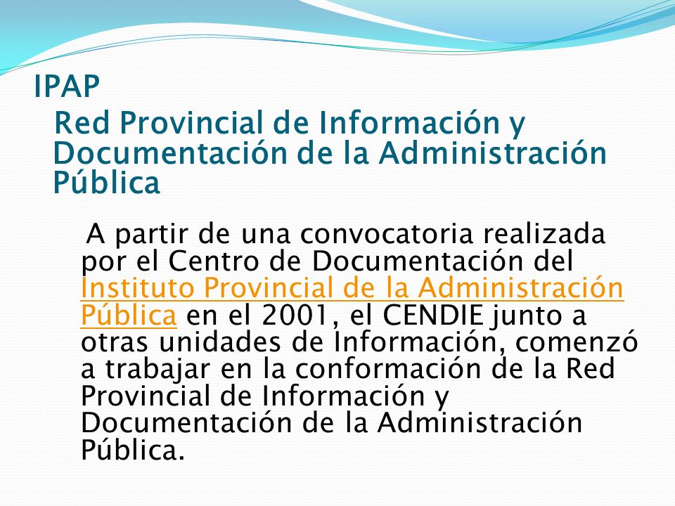 IPAP Red Provincial de Información y Documentación de la Administración Pública.