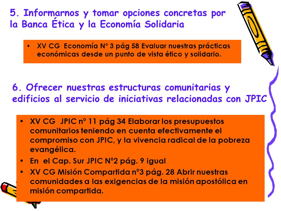 5. Informarnos y tomar opciones concretas por la Banca Ética y la Economía Solidaria