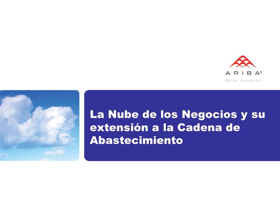 La Nube de los Negocios y su extensión a la Cadena de Abastecimiento