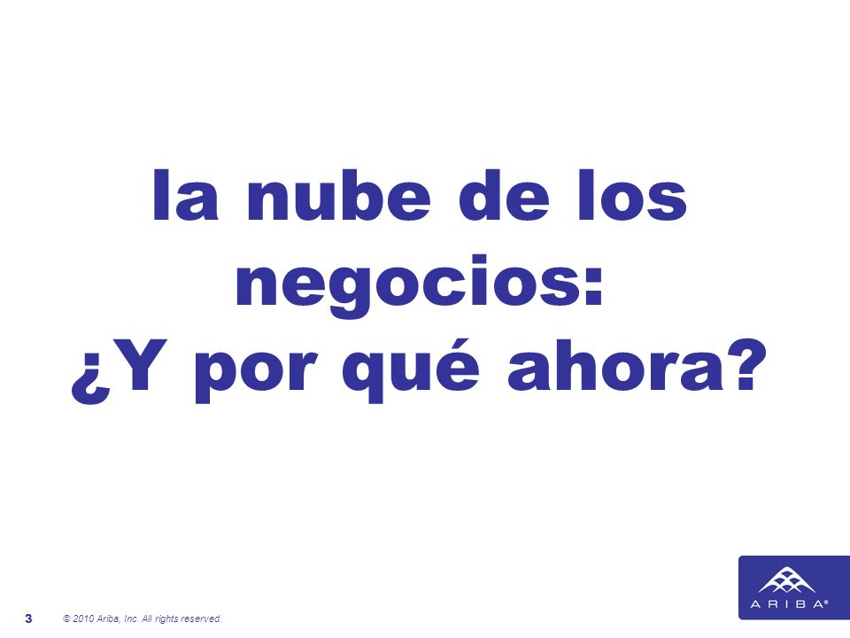 la nube de los negocios: ¿Y por qué ahora