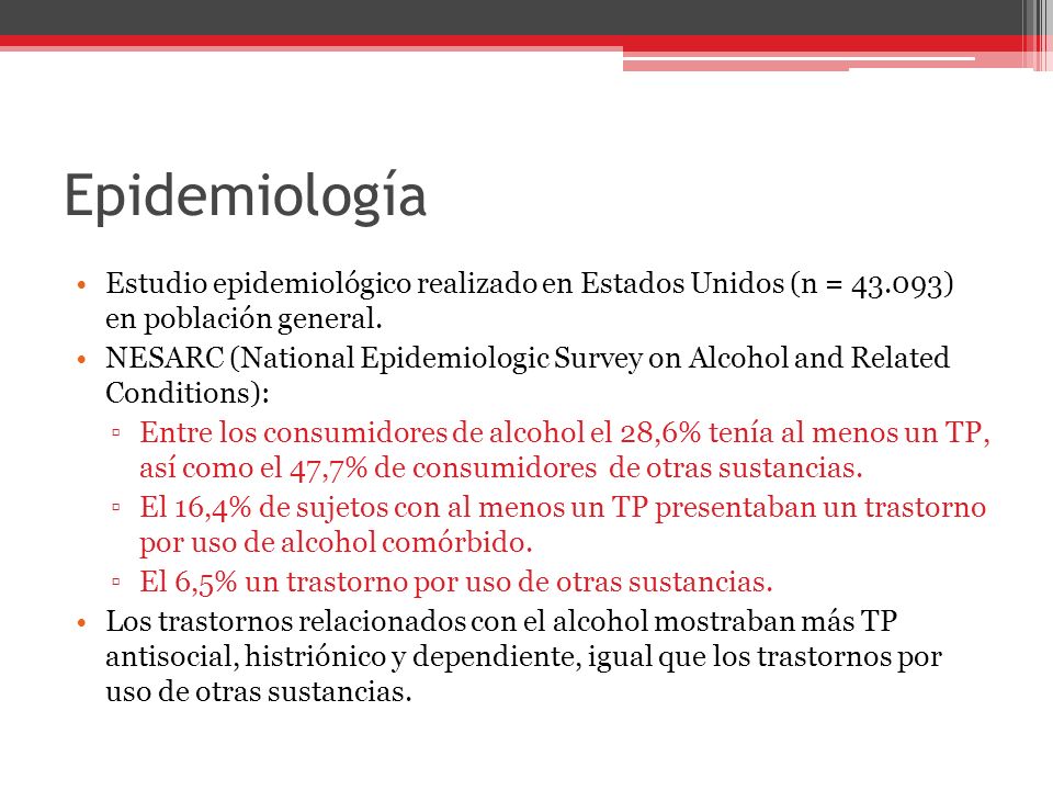 Epidemiología Estudio epidemiológico realizado en Estados Unidos (n = ) en población general.