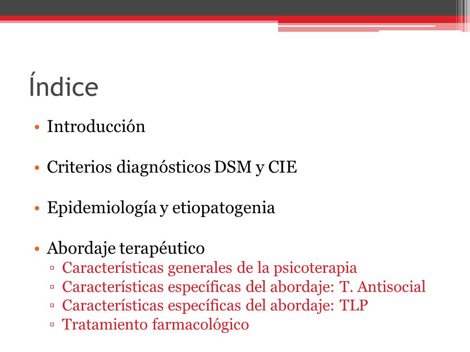 Índice Introducción Criterios diagnósticos DSM y CIE