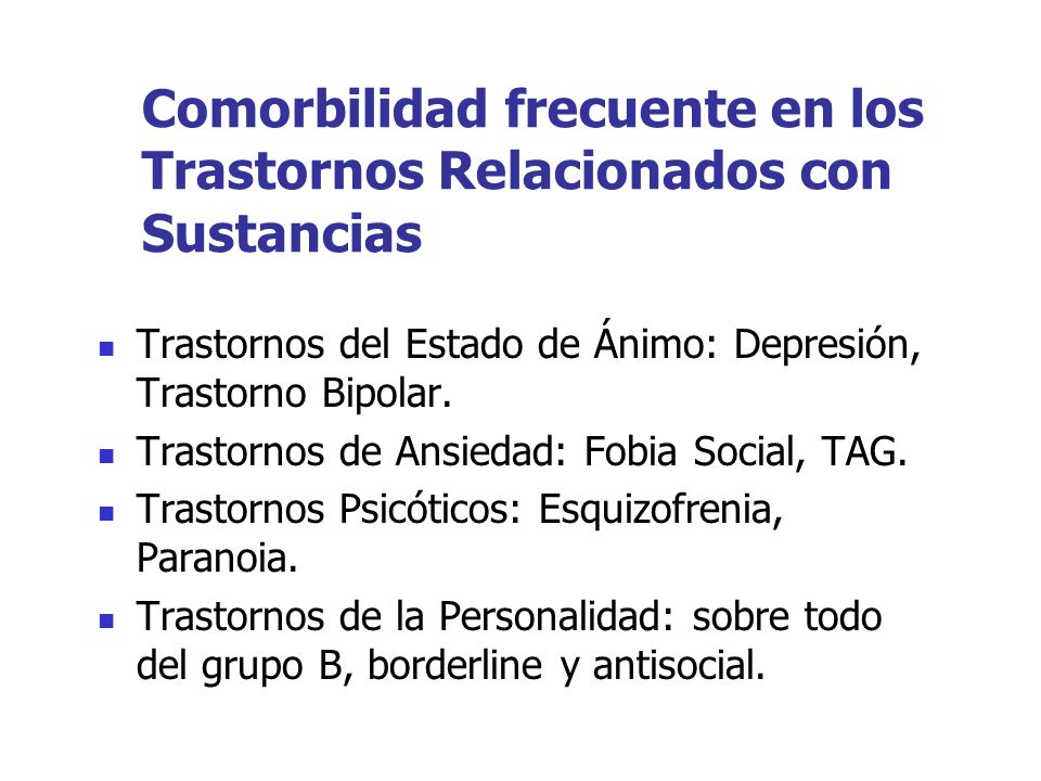 Comorbilidad frecuente en los Trastornos Relacionados con Sustancias