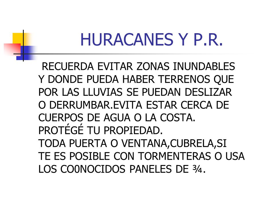 HURACANES Y P.R. RECUERDA EVITAR ZONAS INUNDABLES