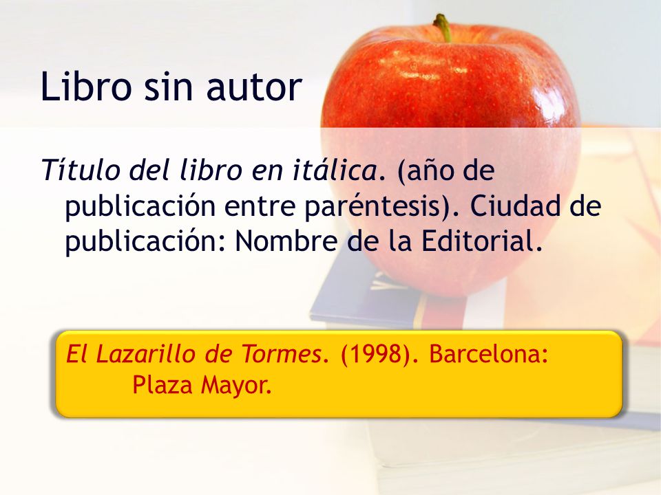 Libro sin autor Título del libro en itálica. (año de publicación entre paréntesis). Ciudad de publicación: Nombre de la Editorial.