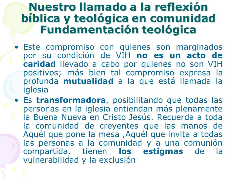 Nuestro llamado a la reflexión bíblica y teológica en comunidad Fundamentación teológica