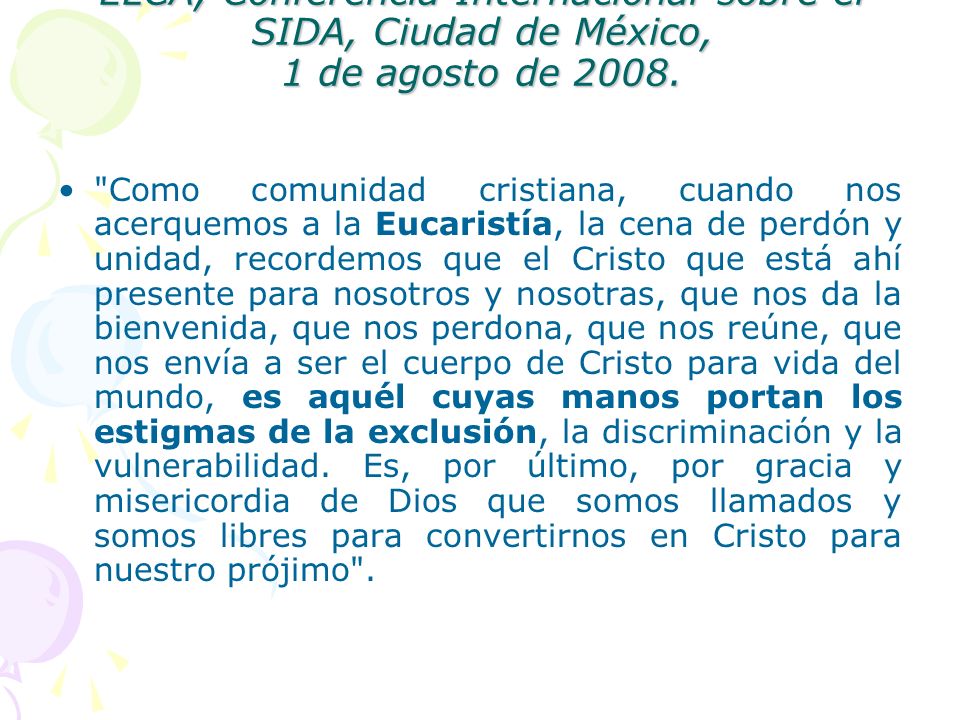 Mark S. Hanson, Obispo Presidente de la ELCA, Conferencia Internacional sobre el SIDA, Ciudad de México, 1 de agosto de 2008.