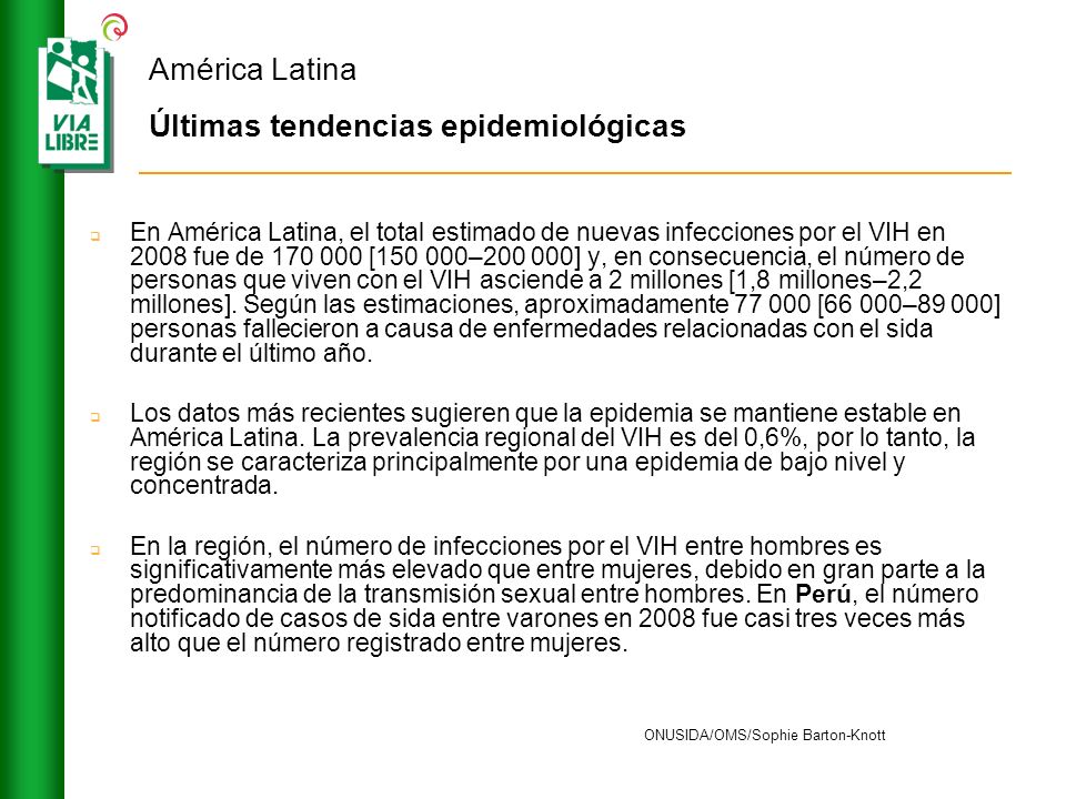 América Latina Últimas tendencias epidemiológicas