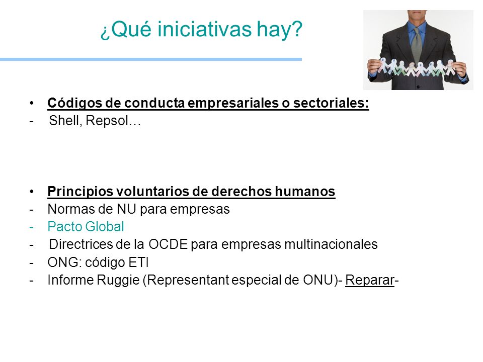 ¿Qué iniciativas hay Códigos de conducta empresariales o sectoriales: