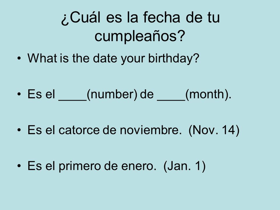 ¿Cuál es la fecha de tu cumpleaños