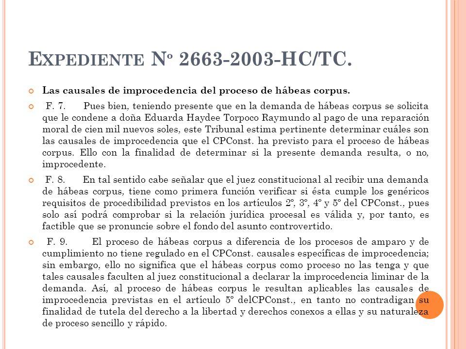 Expediente Nº HC/TC. Las causales de improcedencia del proceso de hábeas corpus.