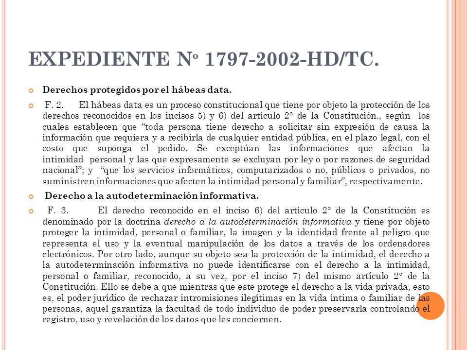 EXPEDIENTE Nº HD/TC. Derechos protegidos por el hábeas data.