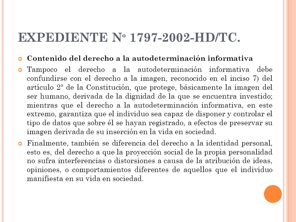 EXPEDIENTE Nº HD/TC. Contenido del derecho a la autodeterminación informativa.