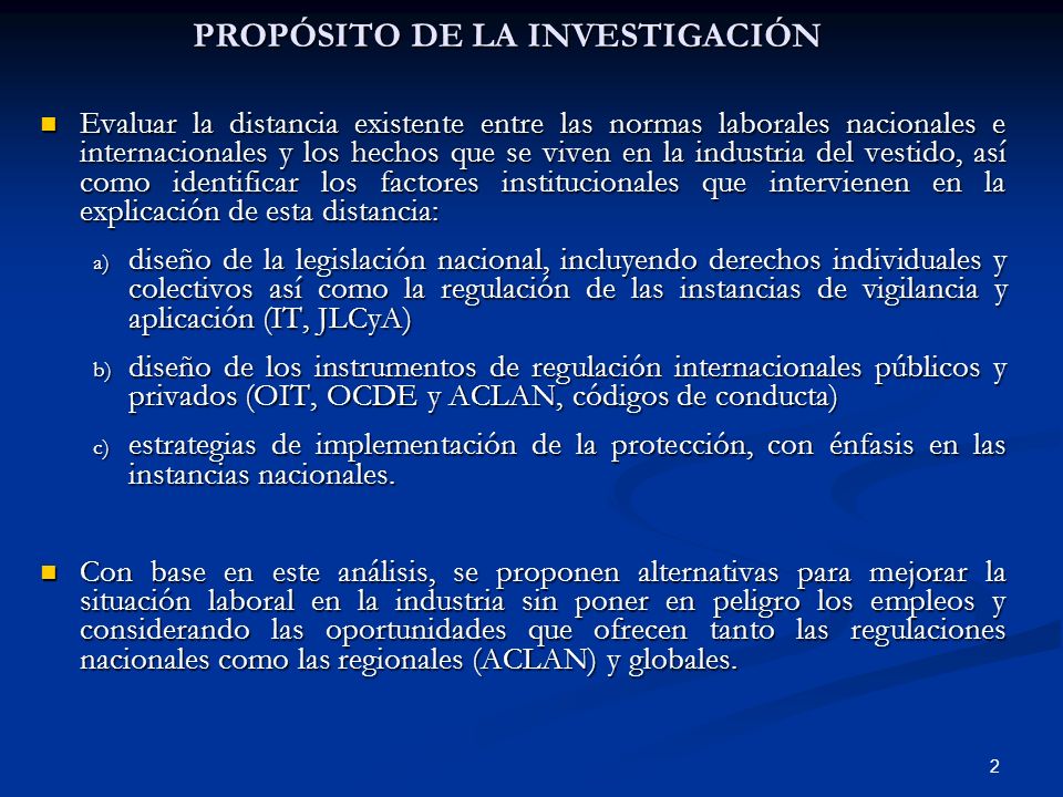 PROPÓSITO DE LA INVESTIGACIÓN