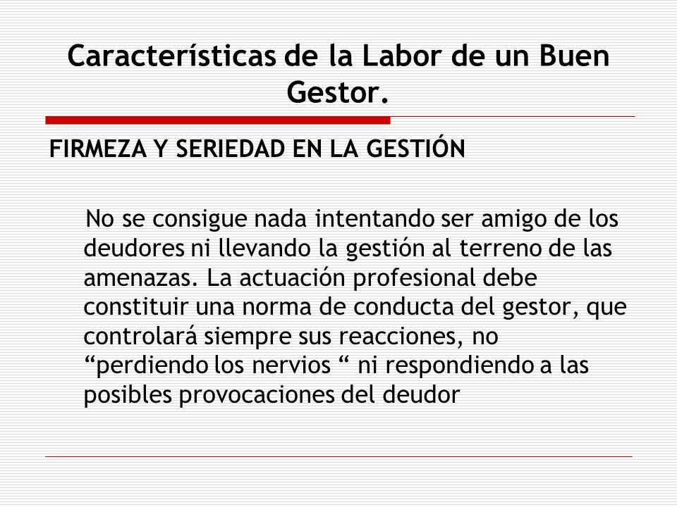 Características de la Labor de un Buen Gestor.