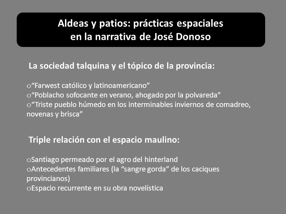 Aldeas y patios: prácticas espaciales en la narrativa de José Donoso