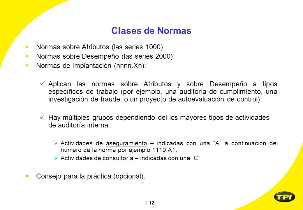 Clases de Normas Normas sobre Atributos (las series 1000)