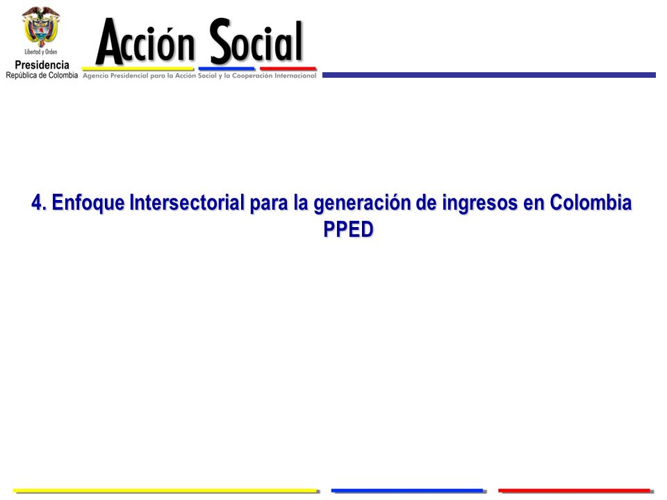 4. Enfoque Intersectorial para la generación de ingresos en Colombia PPED