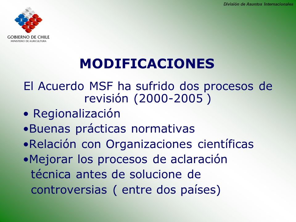El Acuerdo MSF ha sufrido dos procesos de revisión ( )